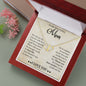 To my Beautiful Mom - Thank you for being the best mom (Everlasting Love Necklace)