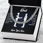 To My Dad- For All The Times I've Forgotten-Cuban Link Chain