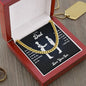 To My Dad- For All The Times I've Forgotten-Cuban Link Chain