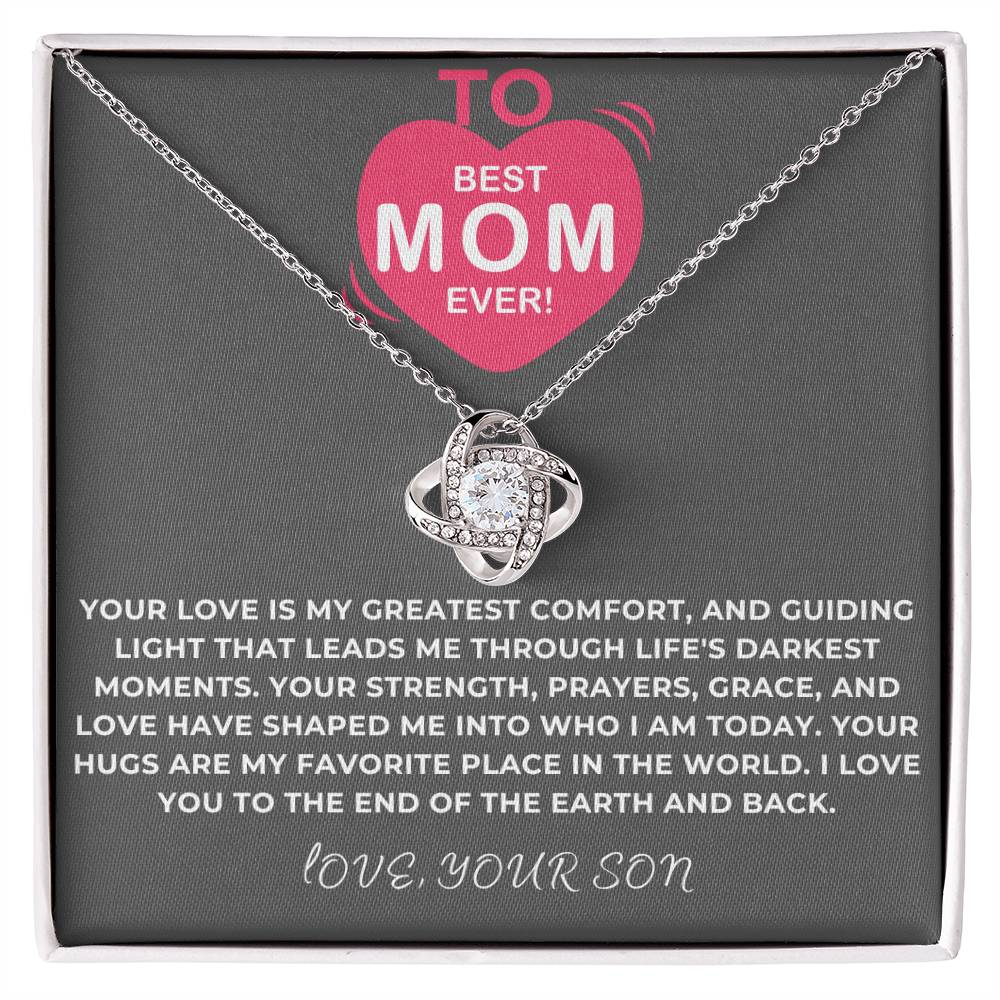 To Best Mom Ever - Your Love Is My Greatest Place
