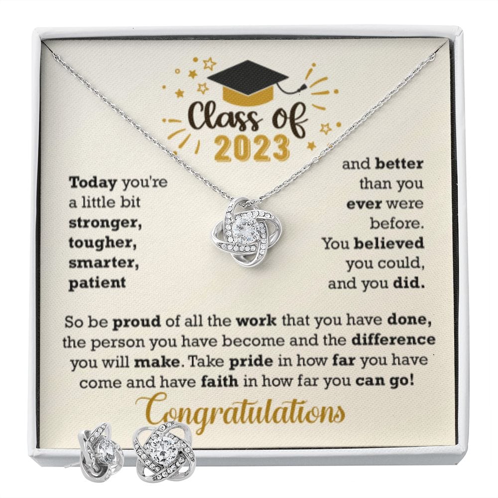 Class of 2023 - You are stronger, tougher, smarter, patient and better