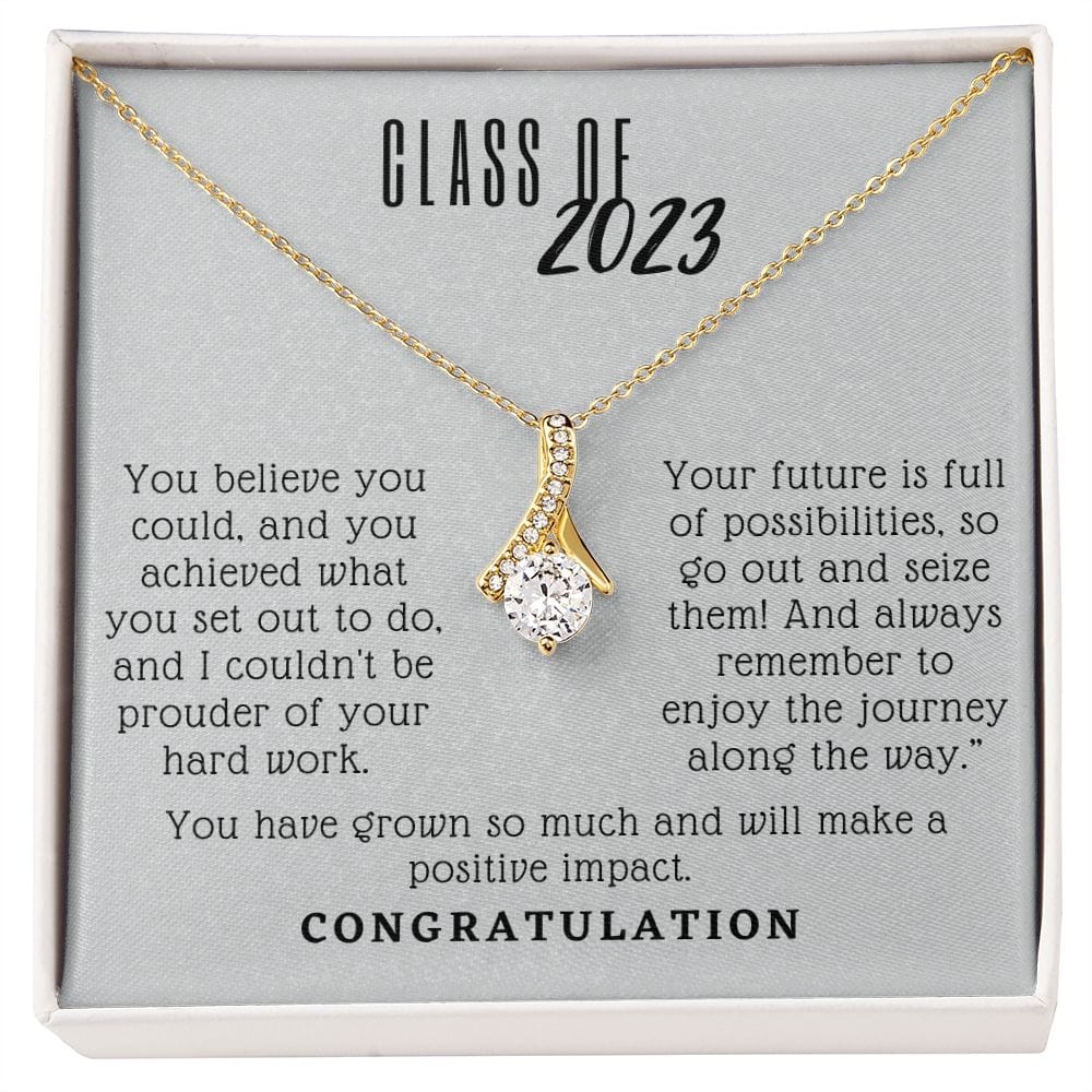 Class of 2023 - You will make a positive impact to the world