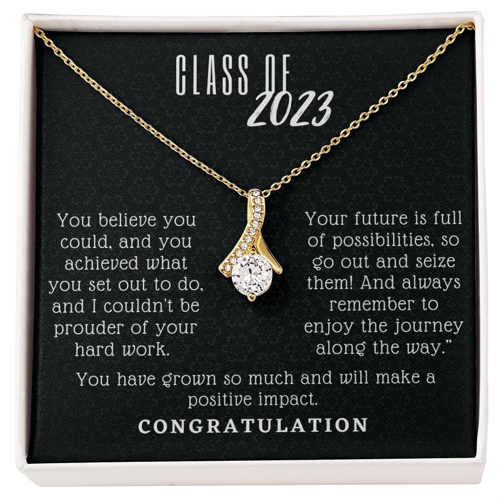 Class of 2023 - You will make a positive impact to the world