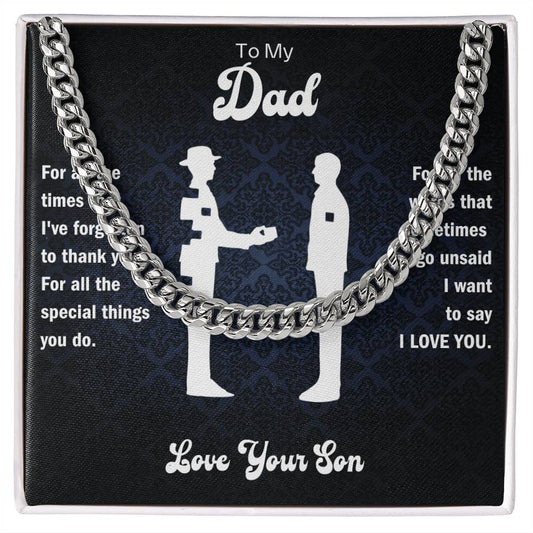 To My Dad- For All The Times I've Forgotten-Cuban Link Chain