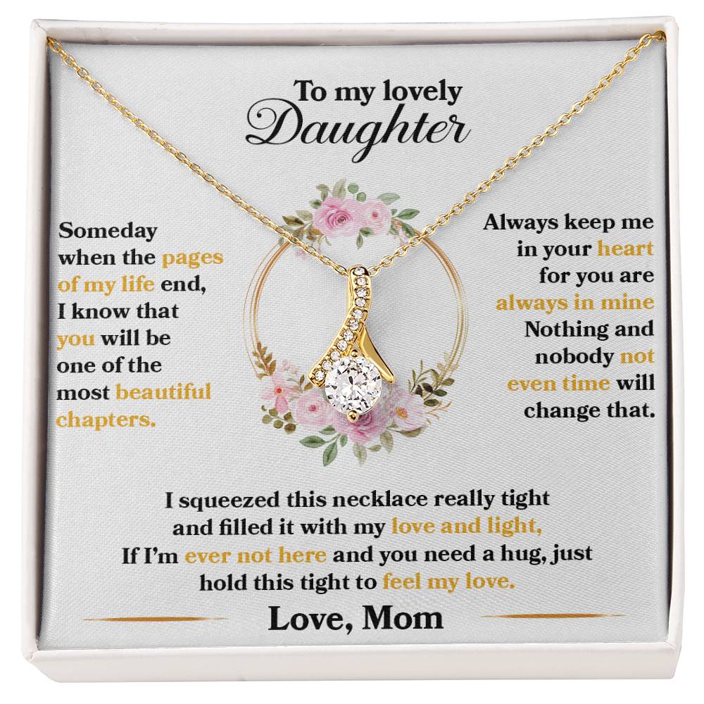 To my lovely Daughter-Alluring Beauty Necklace