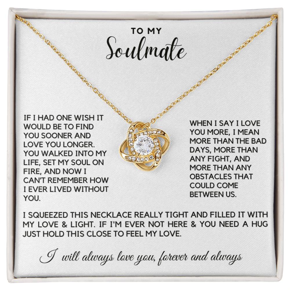 To My Soulmate - If I had one...