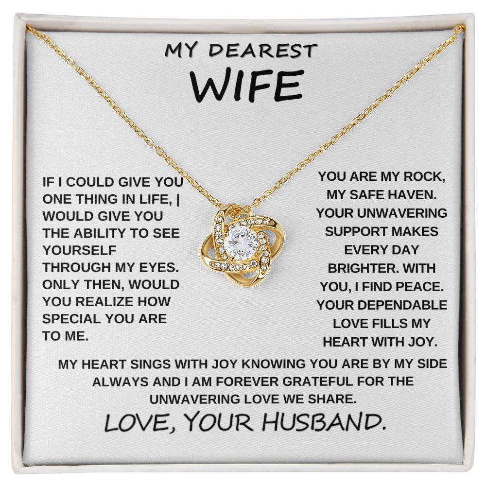 To My Dearest Wife- If I Could Give One Thing