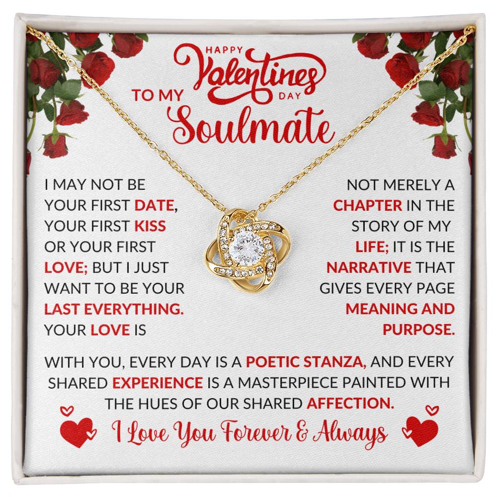 Happy Valentin's Day To My Soulmate - I may Not Be Your First Date