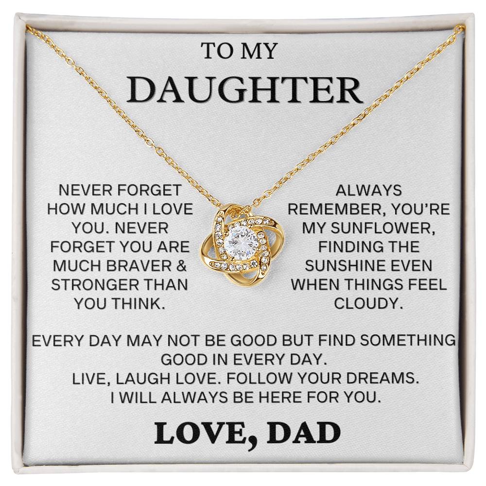 To My Daughter - Never Forget-Sunflower