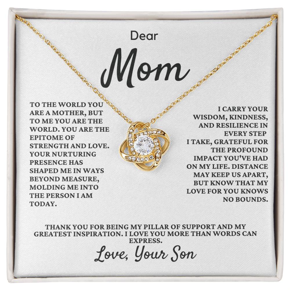 Dear Mom - To The World You Are A Mother