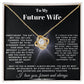 To My Future Wife - Sweetheart,