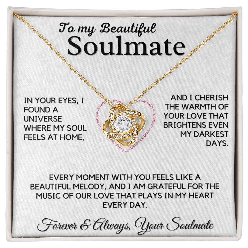 To My Beautiful Soulmate - In your eyes, I found a universe