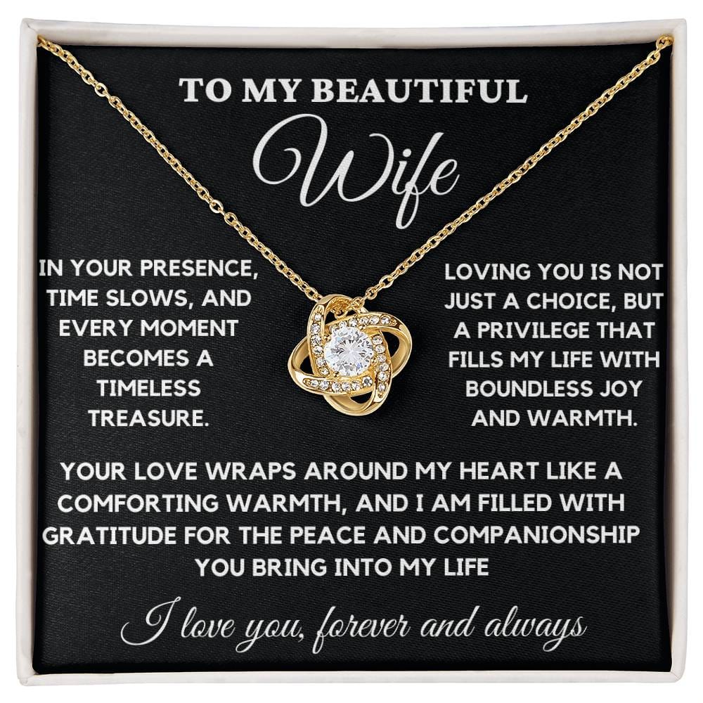 To My Wife  - In your presence, every moment becomes a timeless treasure.