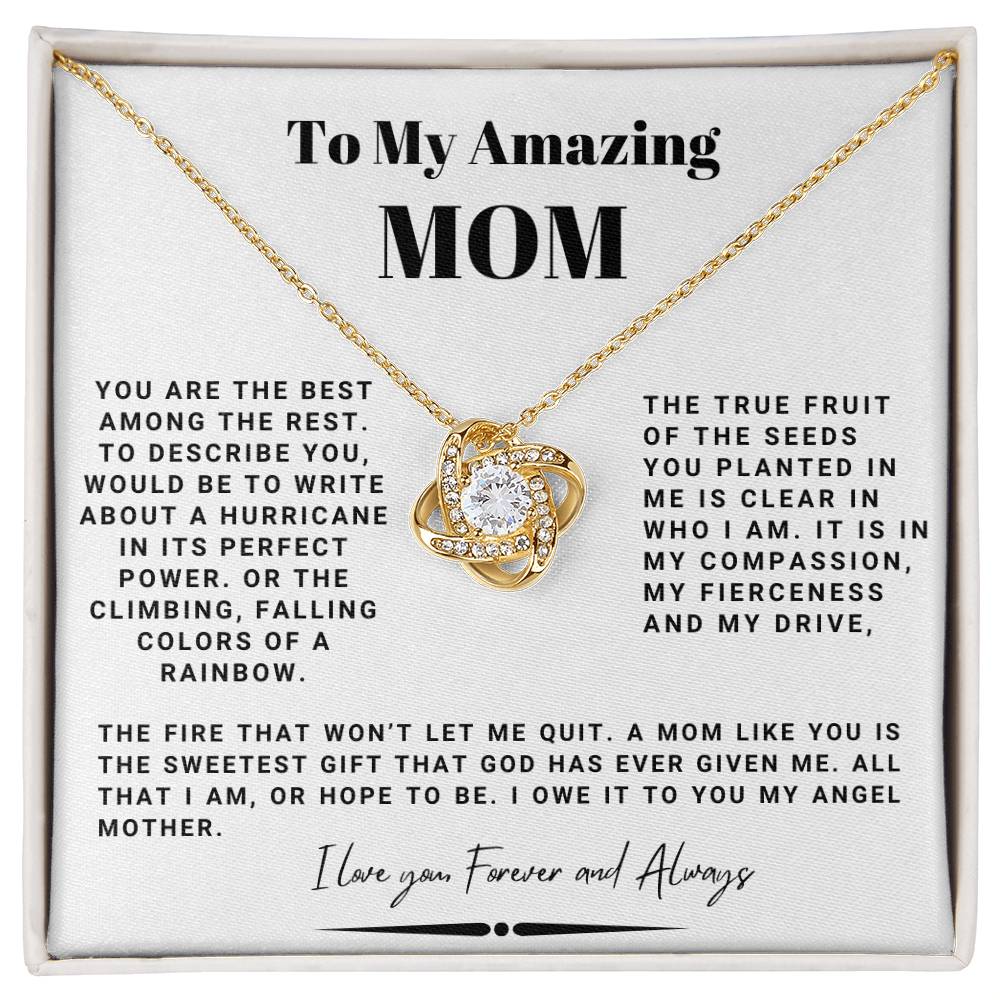 To My Amazing Mom - You Are The Best