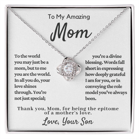 To My Amazing Mom-To The World You May Just Be