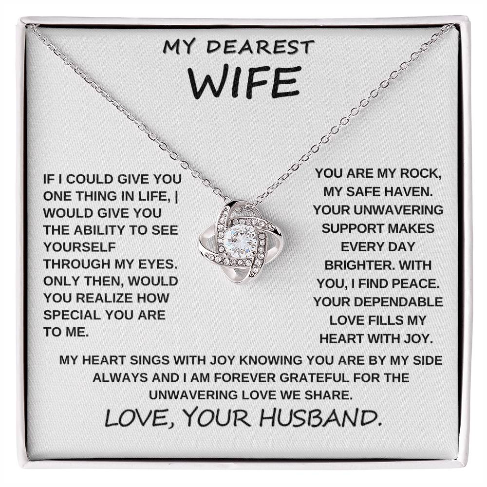 To My Dearest Wife- If I Could Give One Thing