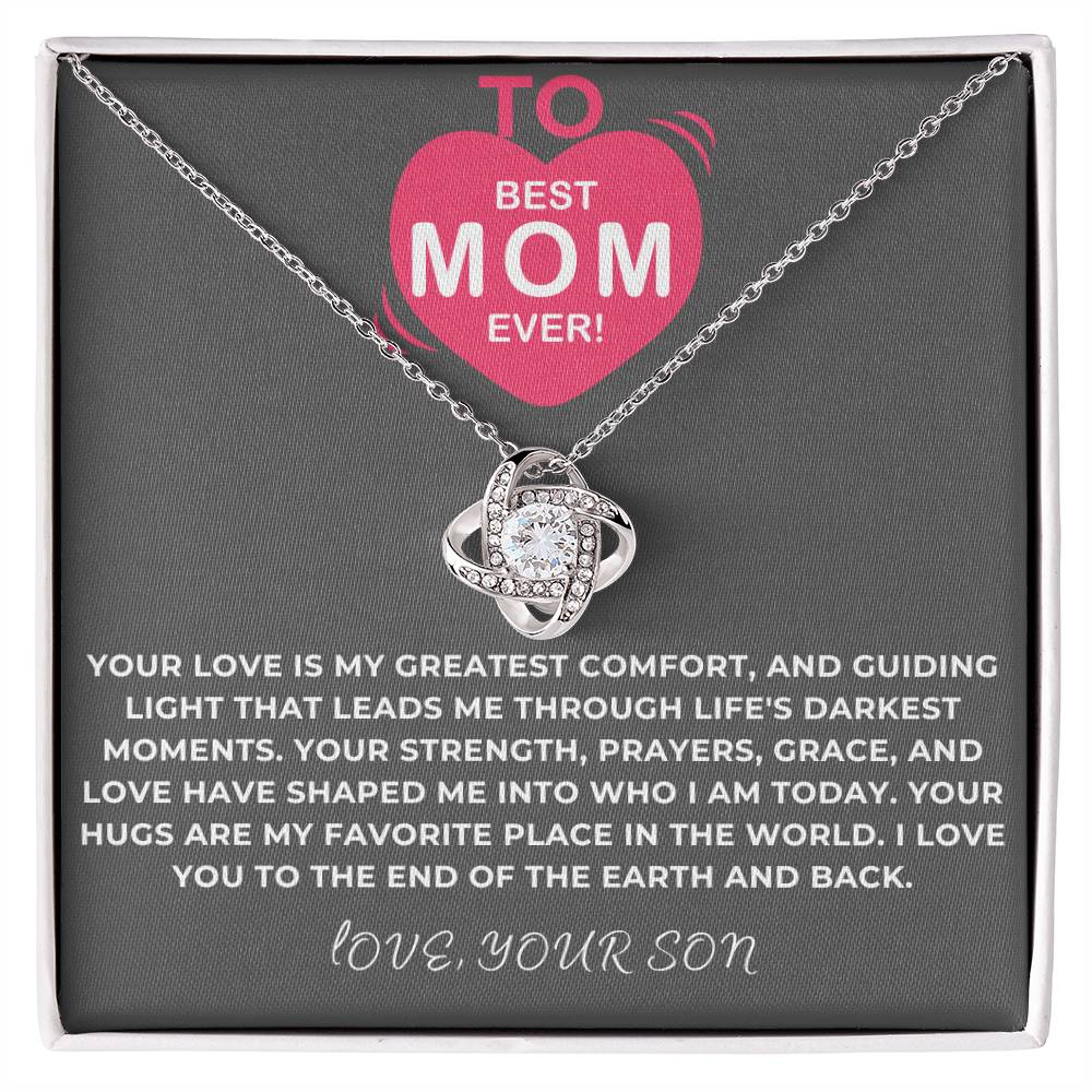 To Best Mom Ever - Your Love Is My Greatest Place