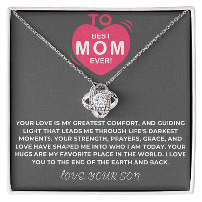 To Best Mom Ever - Your Love Is My Greatest Place