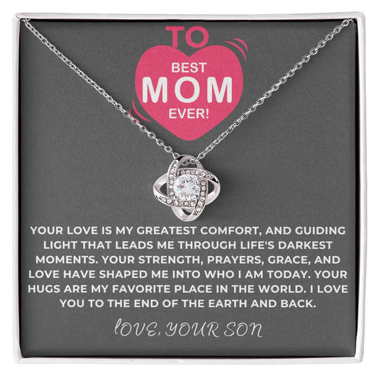 To Best Mom Ever - Your Love Is My Greatest Place