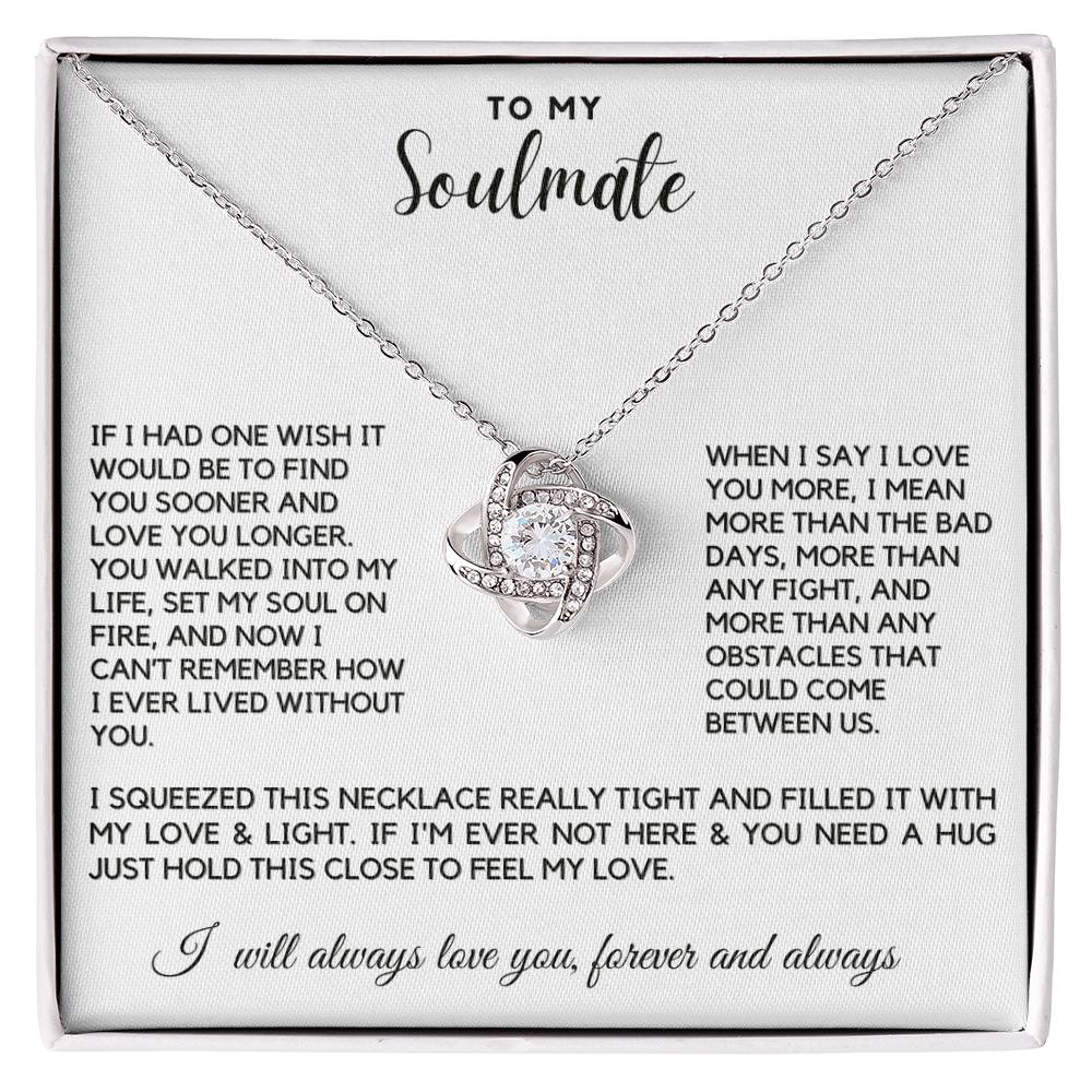 To My Soulmate - If I had one...