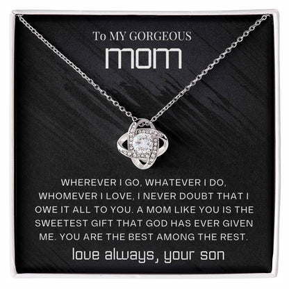 To My Gorgeous Mom - Wherever I go