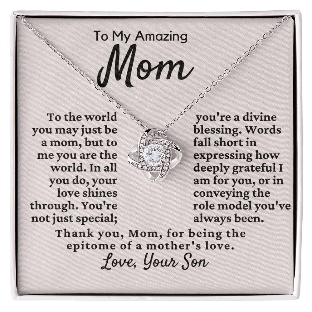 To My Amazing Mom - To The World You Are