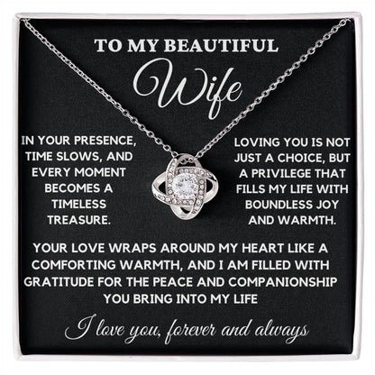 To My Wife  - In your presence, every moment becomes a timeless treasure.