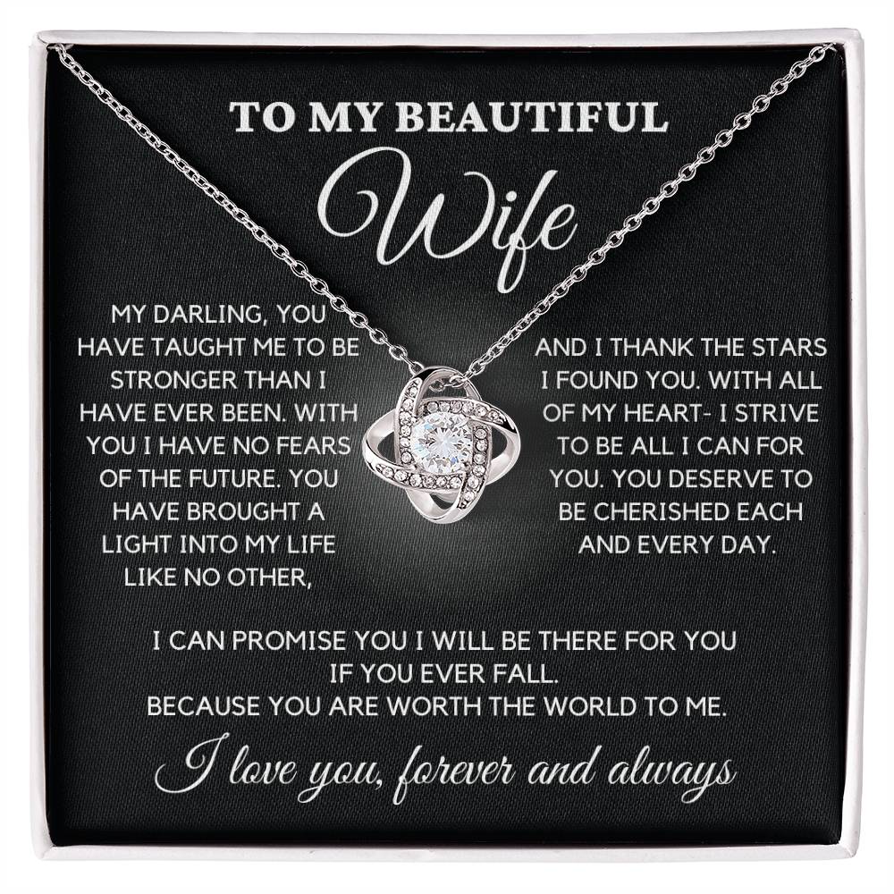 To MY Beautiful Wife - My Darling, You Have Taught me