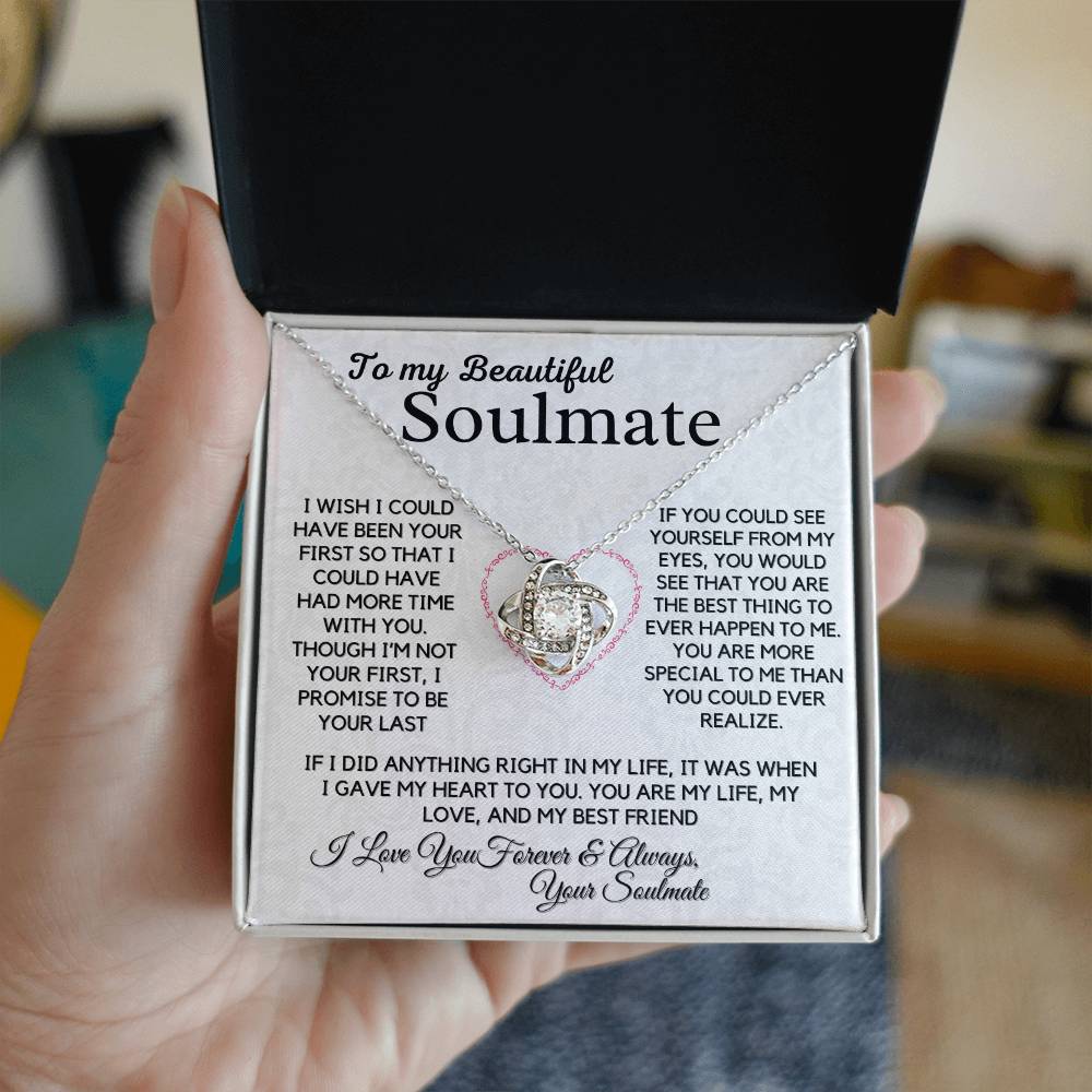 To My Soulmate- I Wish I Could Have Been Your First