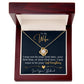 Love Knot Necklace -I may not be your first