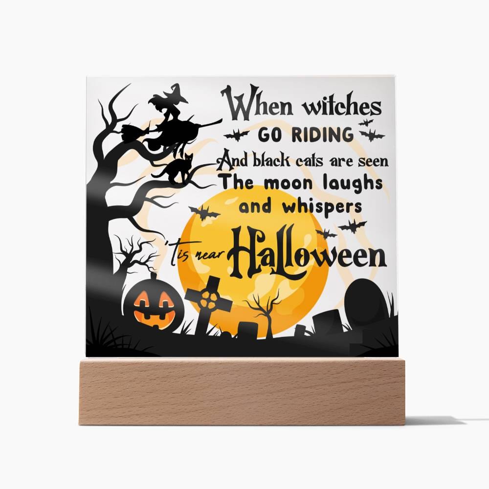 Witches go riding - Acrylic plaque