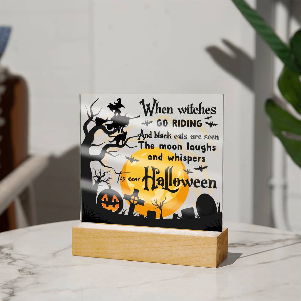 Witches go riding - Acrylic plaque