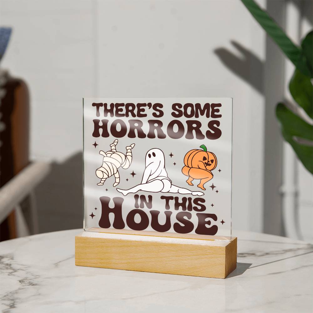 Horrors in the house - Acrylic plaque