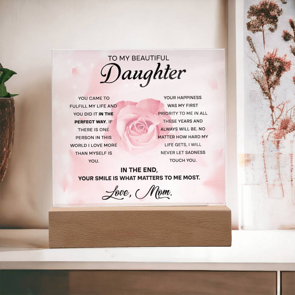 My Beautiful Daughter - The Perfect Way - Acrylic Plaque