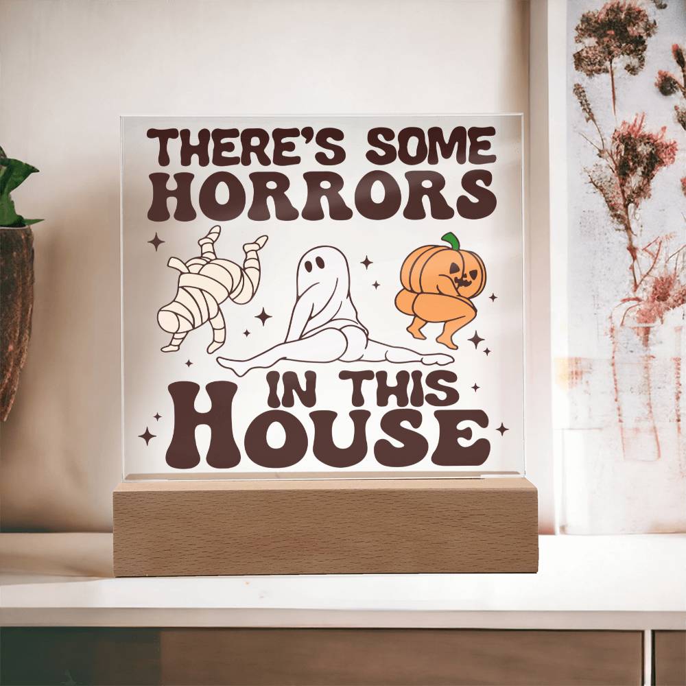 Horrors in the house - Acrylic plaque