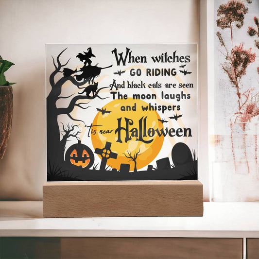 Witches go riding - Acrylic plaque