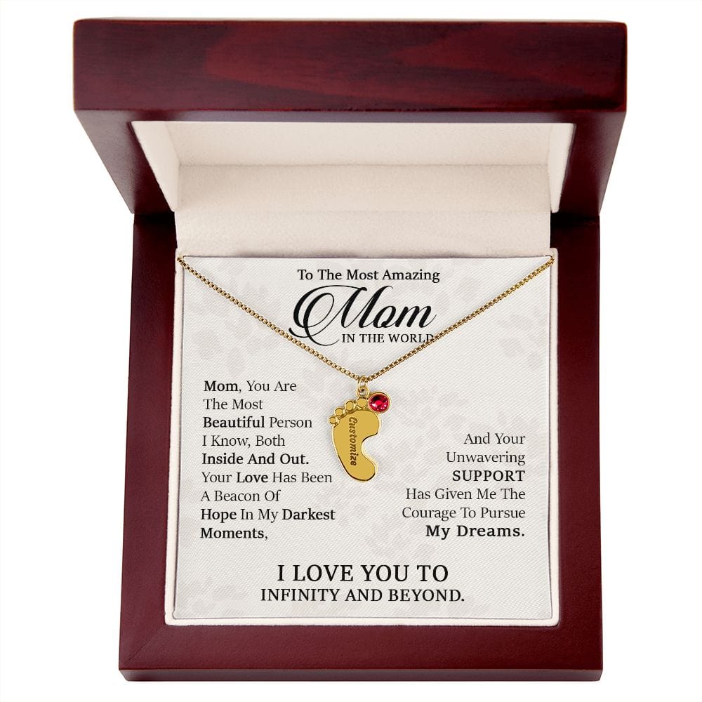 To My Most Amazing Mom. -  Custom Baby Feet Necklace with Birthstone