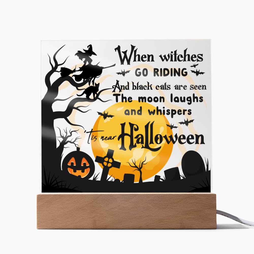 Witches go riding - Acrylic plaque