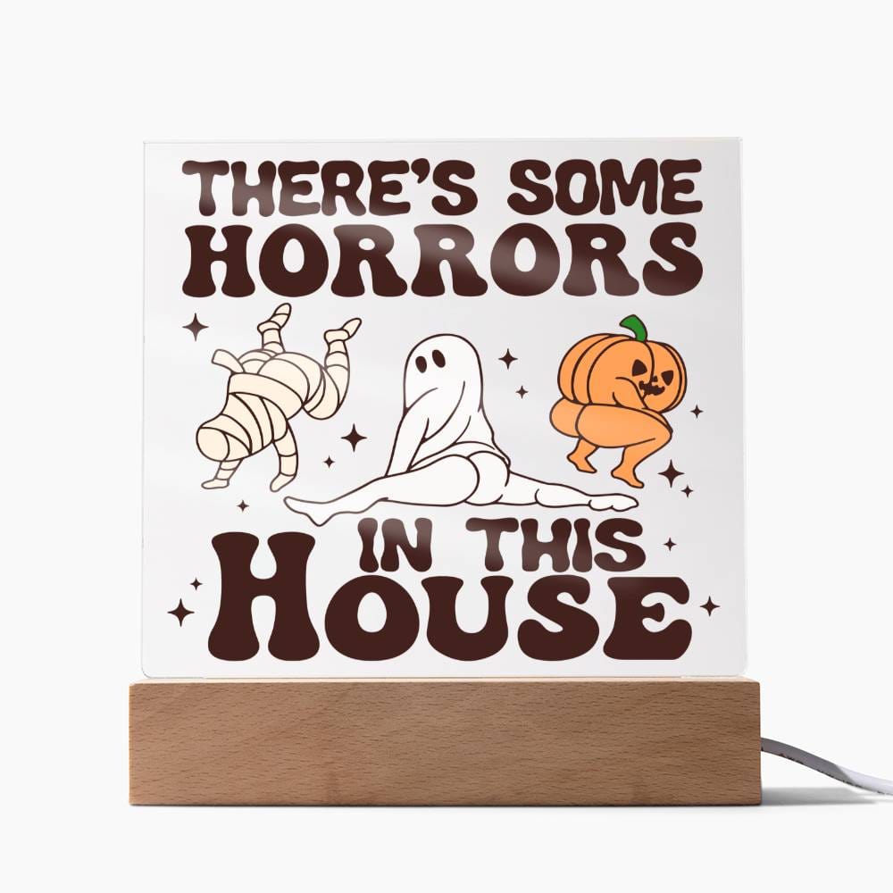 Horrors in the house - Acrylic plaque