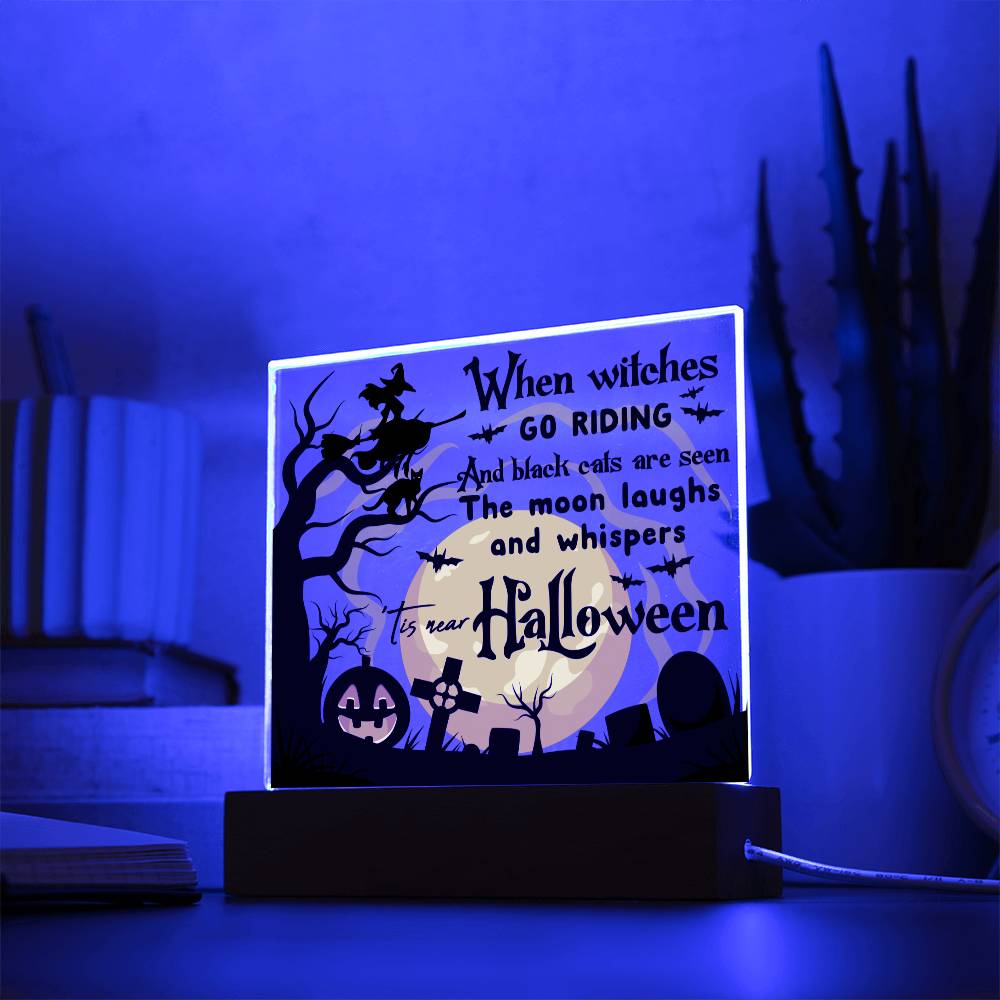 Witches go riding - Acrylic plaque