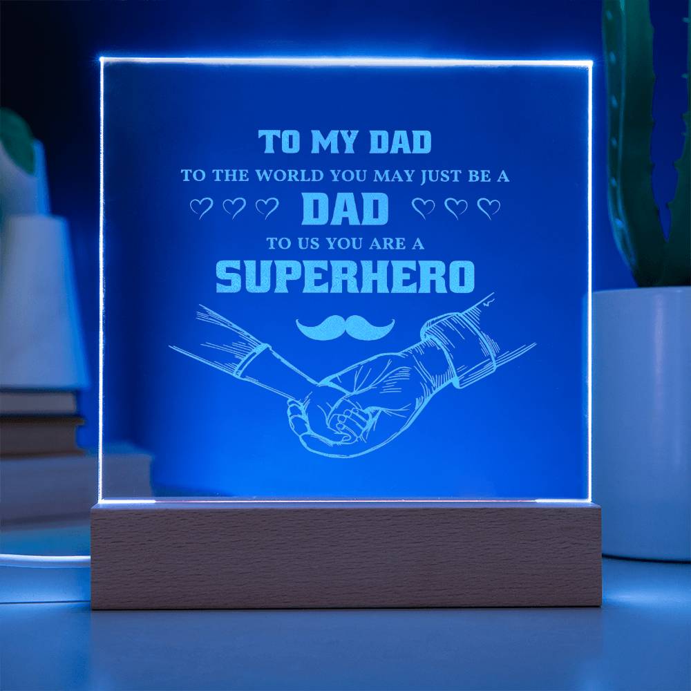 To My Dad - Superhero