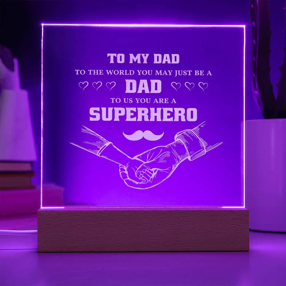 To My Dad - Superhero