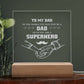 To My Dad - Superhero