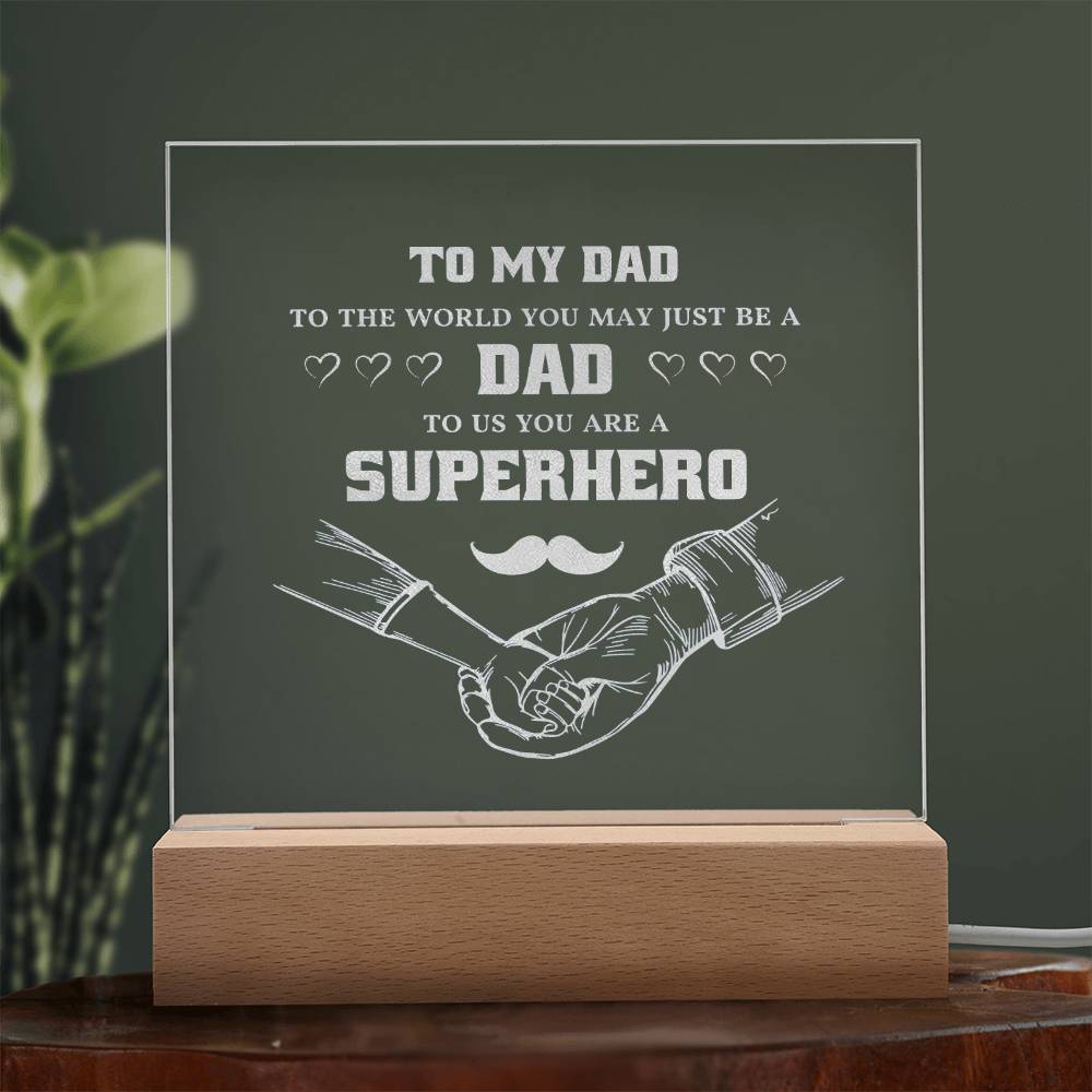 To My Dad - Superhero