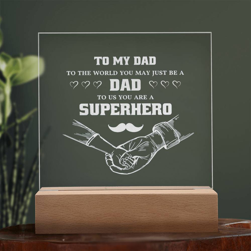 To My Dad - Superhero