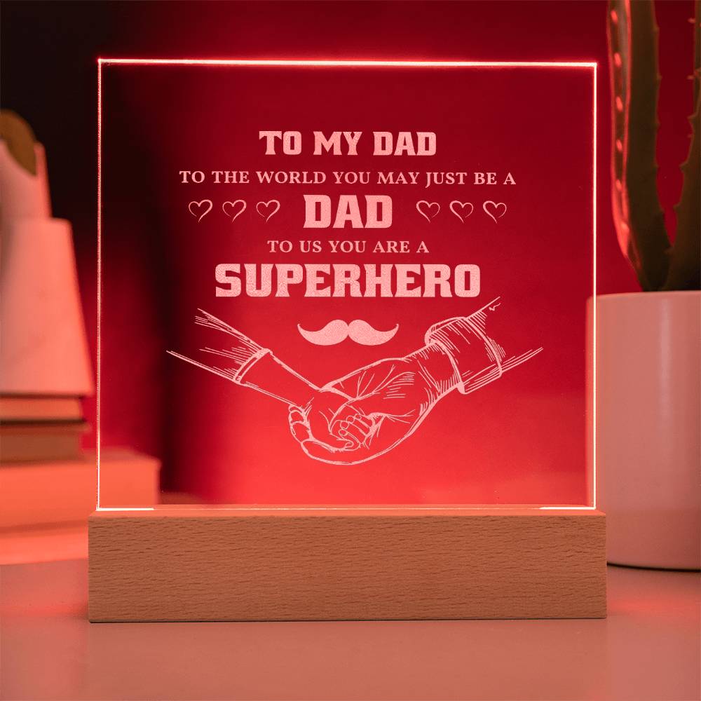 To My Dad - Superhero