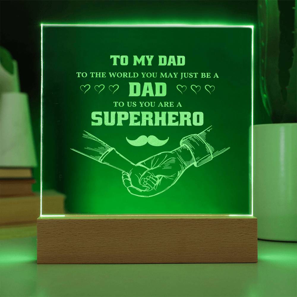 To My Dad - Superhero