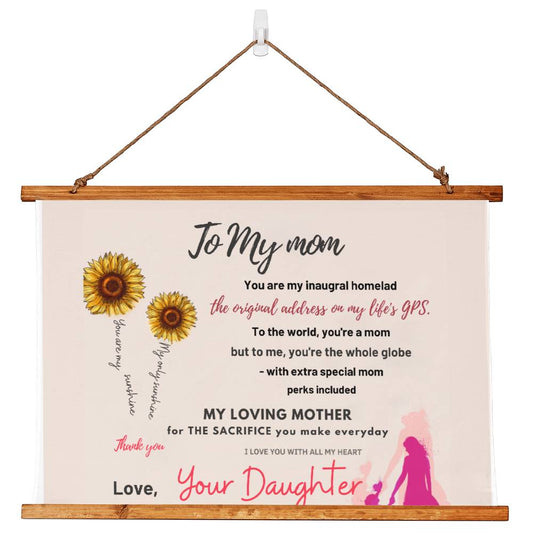 Wood Framed Wall Tapestry: To My Mom, My Inagural Home