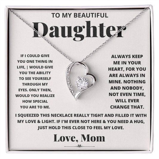 To My Beautiful Daughter- If I Could Give- MOM