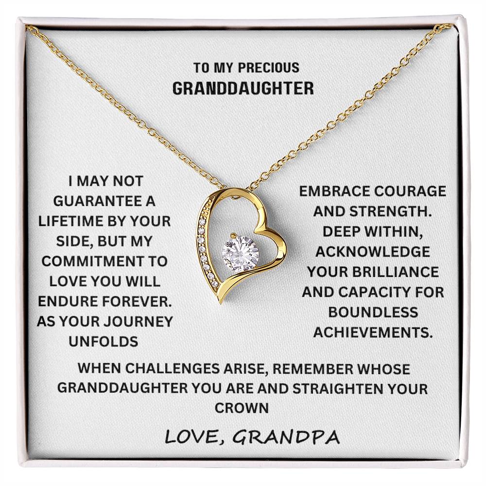 To my precious granddaughter -I may not guarantee